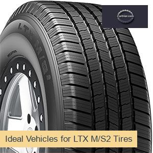 Ideal Vehicles for LTX M/S2 Tires