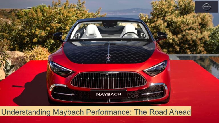 Understanding Maybach Performance: The Road Ahead